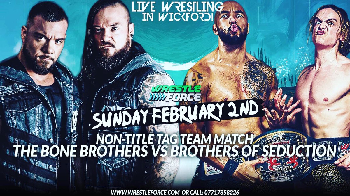 In a battle of the Brothers...

The highly anticipated debut of the Bone Brothers will see them take on the tag team champions: The Brothers of Seduction!

Next week at The Nevendon Centre in Wickford!

Doors: 2:30 PM
Show: 3-5 PM 

wrestleforce.com