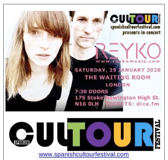 AinhoaParedesUK's tweet photo. 🎧 Una cita con la música española este sábado noche en @WaitingRoomN16 #Londres de la mano de @reykomusic. Se estrenan así las “Spanish CulTour Nights 2020” 🇬🇧 de @Scultourfest @EvaMunozActress #SpanishCulTour #music 🎵 #culture #festival 
https://t.co/ne4MH2MbbK https://t.co/YTrsK5uy6F