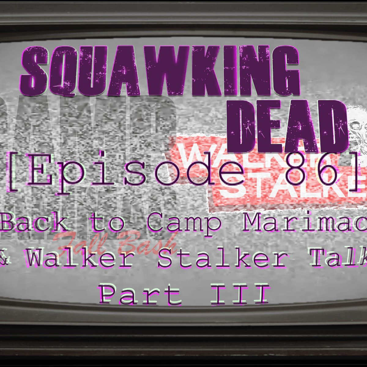 SQUAWKING_DEAD's tweet photo. 🎧#Podcast Update!🔊[Episode 86] Back to #CampMarimac &amp; #WalkerStalker Talk: PART III https://t.co/c4rNeGcyCa
__
#Stitcher #RadioPublic #ApplePodcasts #Spotify #GooglePodcasts #SpotifyPodcast #iTunes #iTunesPodcast #Castbox #PocketCasts #TWD #WalkingDead #TWDx #TheWalkingDead https://t.co/Tlf3U8WyAC