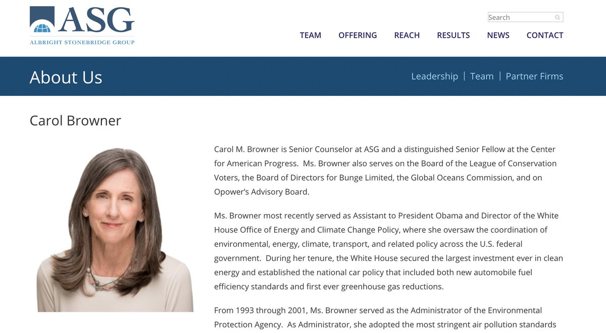 Carol Browner is senior counselor for Albright Stonebridge Group, business firm founded in 2009 by former Secretary of State Madeleine Albright. She worked on climate change policy in Obama admin.Clinton's campaign appointed Browner to 2016 DNC Platform Drafting Committee.