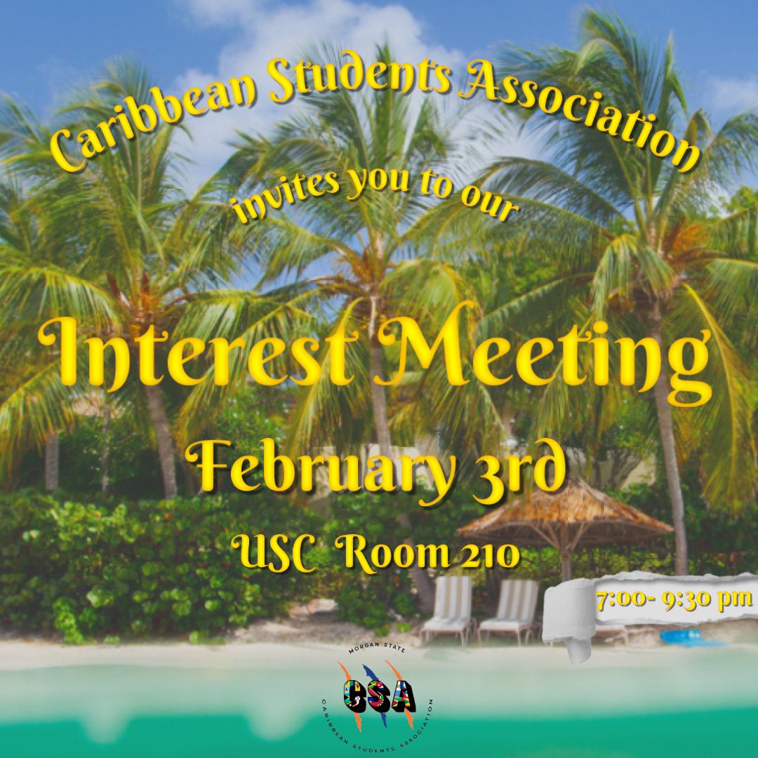 Morgan_CSA's tweet photo. Calling all Caribbeans! 
Are you from the Islands or Interested in Caribbean Culture? Come out to our Interest Meeting on Monday February 3rd at 7pm and embrace the culture. 🇯🇲🇧🇸🇬🇾🇭🇹🇱🇨🇹🇹🇦🇬🇧🇧🇨🇺🇵🇷🇻🇨 #MSUCSA #NewLevel  #Msu20 #MSU21 #MSU22 #MSU23 https://t.co/m14z9jn3Mb