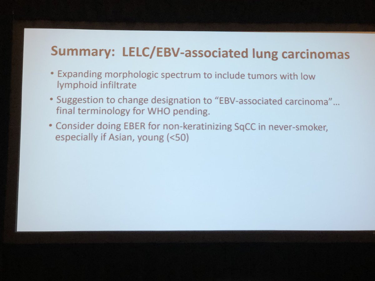 Lymphoepithelioma-like carcinoma, EBV testing in non-keratinIzing squamous carcinoma in non-smokers <a href="/natasharekhtman/">Natasha Rekhtman MD PhD</a> #TSP2020 #pulmpath