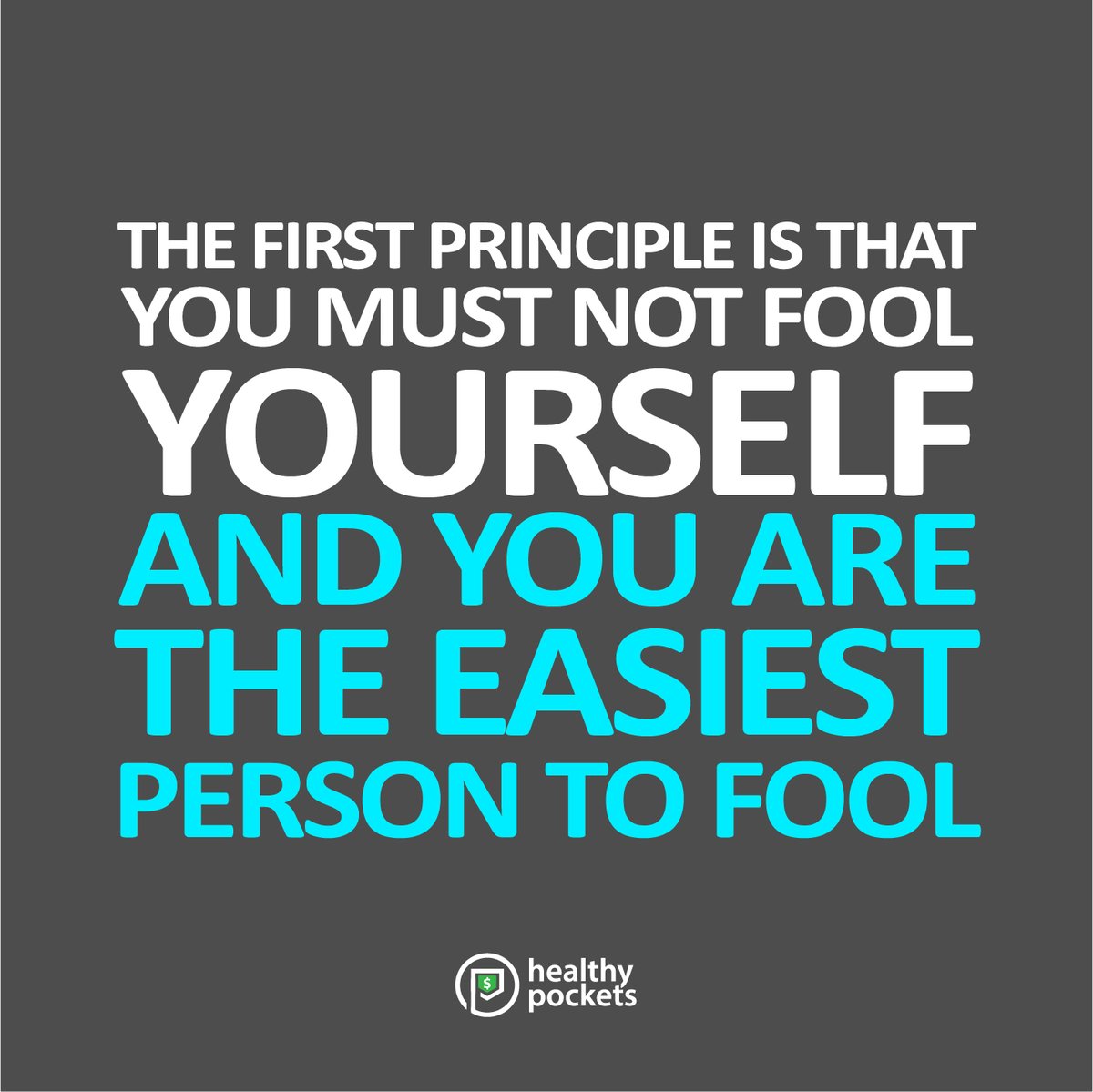 healthy_pockets's tweet photo. #firstprinciple #foolyourself #easiestpersontofool #richardfeynman #quotes #motivationquotes #midset #quoteoftheday #quotesdaily #motivationalquotes #quotesforlife #savetoinvvest #healthypockets https://t.co/4T5gAtxYa5 https://t.co/cd19mbB5qL