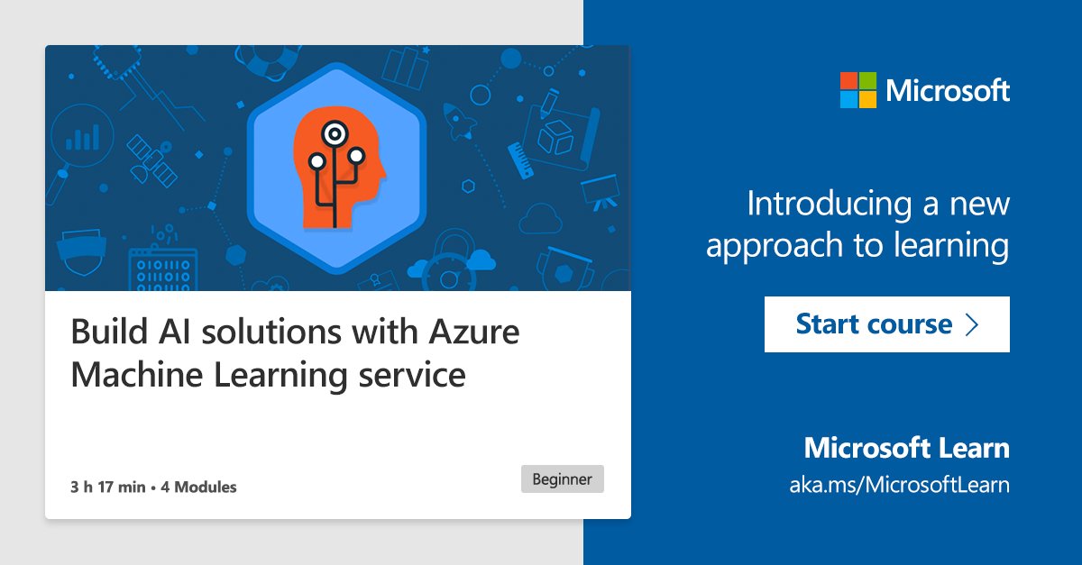 MS Learn module titled "Build AI solutions with Azure Machine Learning service"