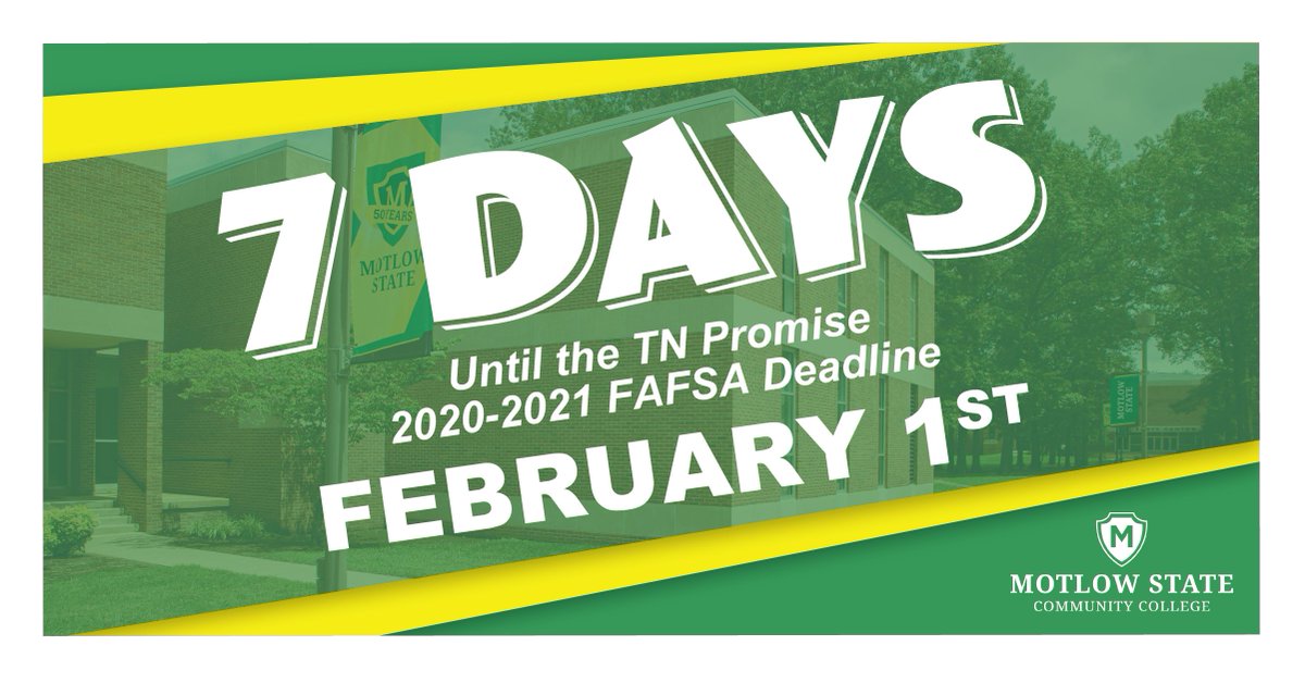 MotlowState's tweet image. The FAFSA Promise application deadline is in 7 days, February 1st.
#motlow #springsemester2020