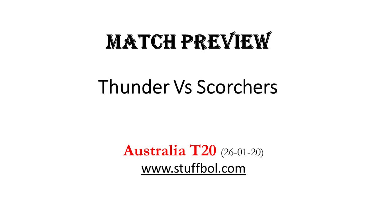 StuffBol's tweet photo. Click the link here --> https://t.co/Jzv4xtwOxS <--

For Match Preview of Sydney Thunder Vs Perth Scorchers

#BBL09 #BBL #ThunderNation #MADETOUGH #ThunderVScorchers #STvPS #STvsPS #PSvST #PSvsST #ScorchersVThunder https://t.co/KqvAcrUK93