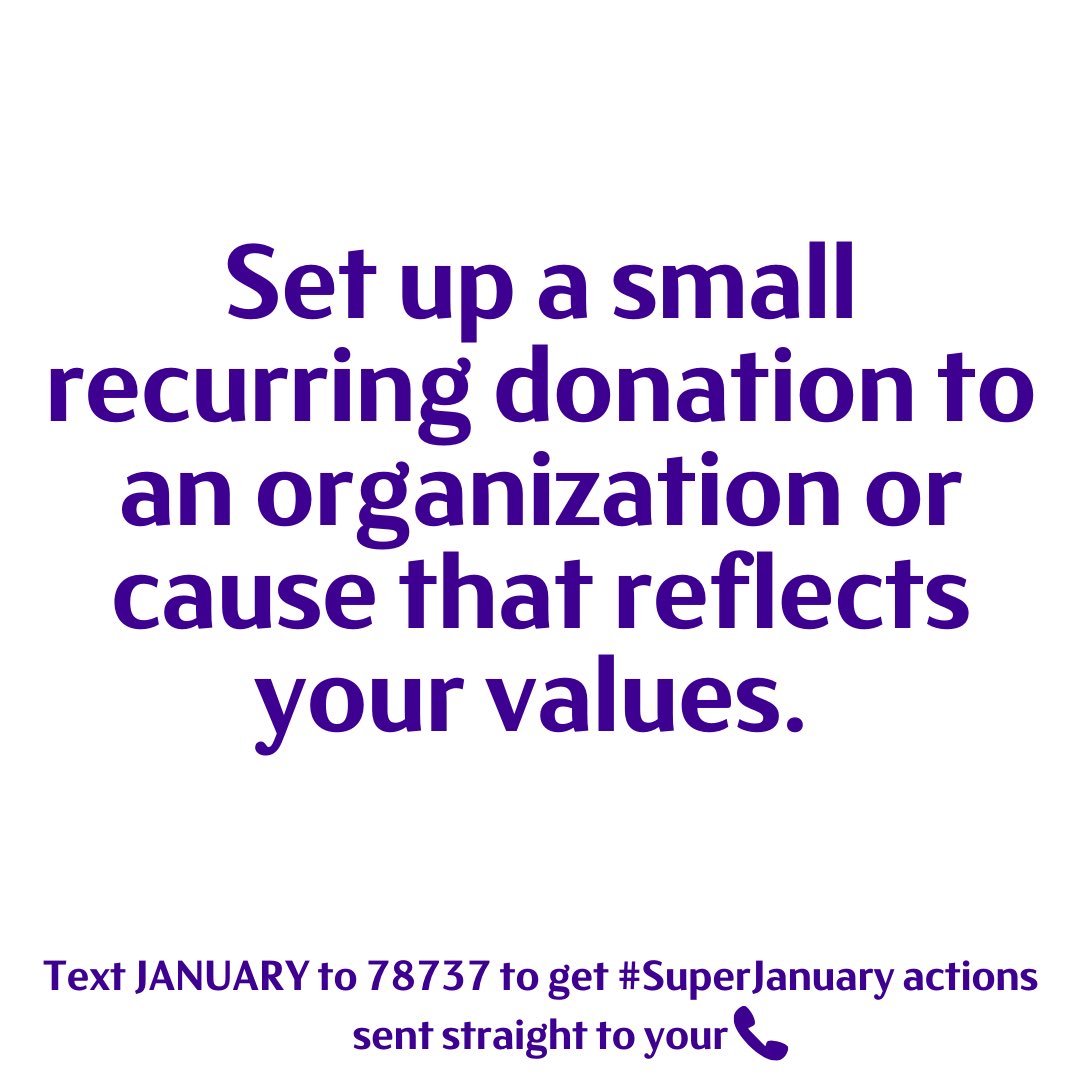 supermajority's tweet photo. Your #SuperJanuary goal for today is to set up a small recurring donation to an organization or cause that reflects your values. 💖

If you can't afford to—share the donate link on social media. https://t.co/bEEkLbu4UO