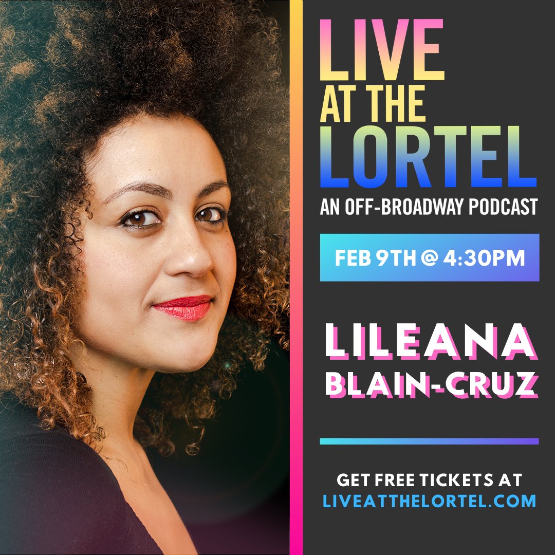 Join Obie award winning director Lileana Blain-Cruz (MARYS SEACOLE, THE HOUSE THAT WILL NOT STAND, THE DEATH OF THE LAST BLACK MAN IN THE WHOLE ENTIRE WORLD) at Live at the Lortel on Feb. 9th at 4:30PM! Get your FREE audience tickets at ci.ovationtix.com/32405/producti… #lileanablaincruz