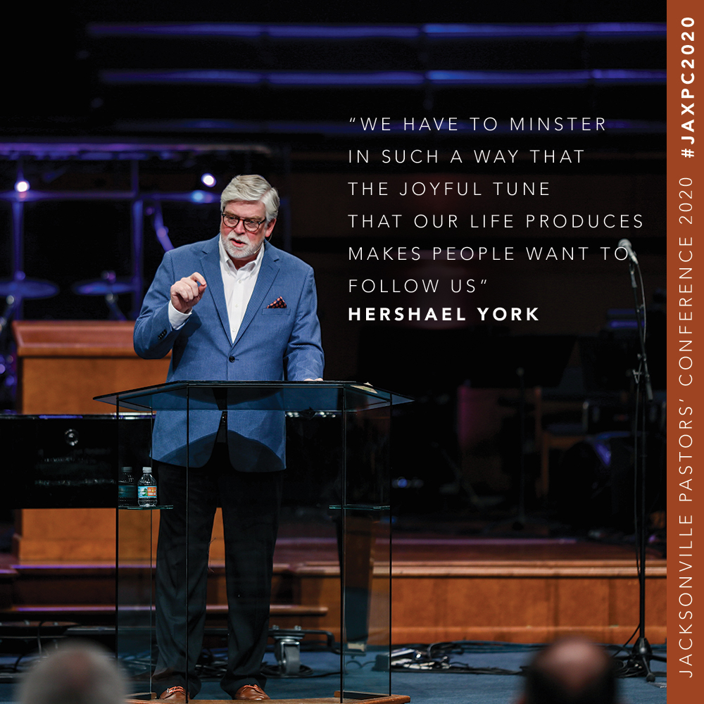 “We have to minster in such a way that the joyful tune that our life produces makes people want to follow us." - @hershaelyork #JaxPC2020