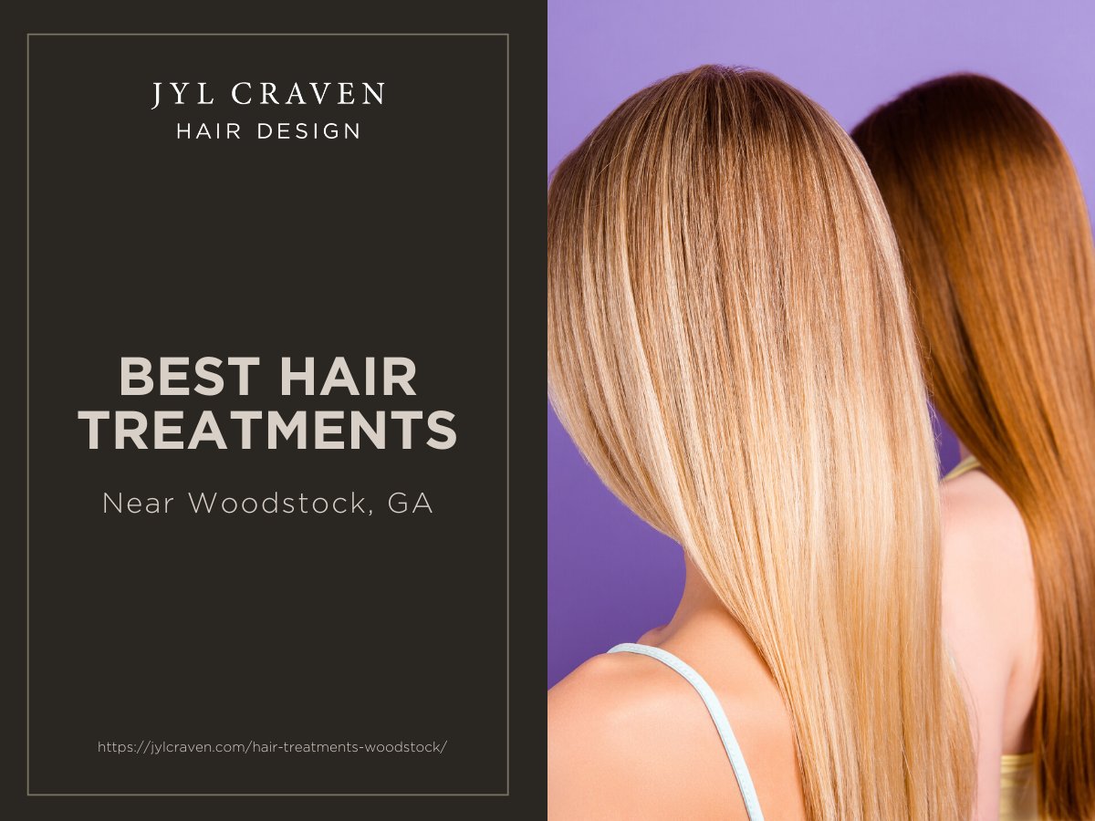 At Jyl Craven Hair Design, we provide the best variety of hair treatments near Woodstock, GA that will help you with any and all of your hair needs. Check out some of the amazing treatments we offer!

soo.nr/dqFi