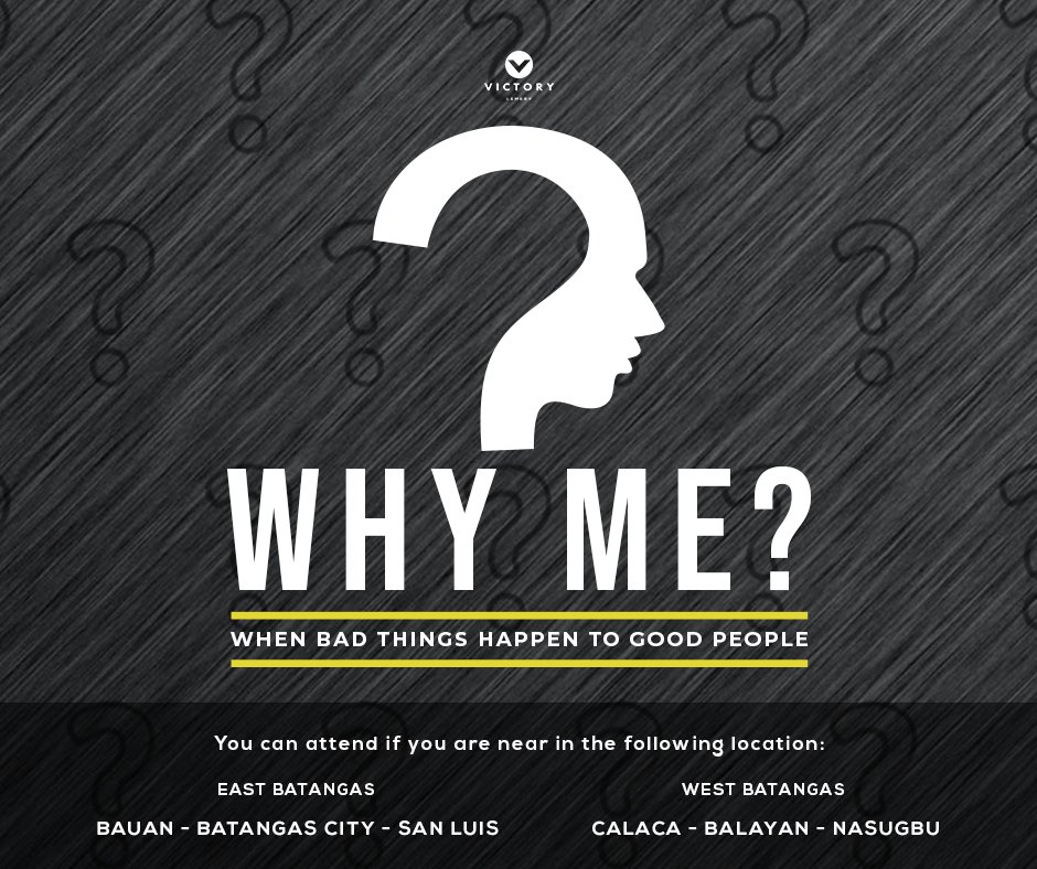 VgLemery's tweet photo. Suffering is inevitable in our lives. Know how God calls us to greater trust in Him in our Victory Group series, “Why Me?” #VictoryGroups #WhyMeSeries #BangonBatangas #WeTheChurch https://t.co/apVX5asFMK