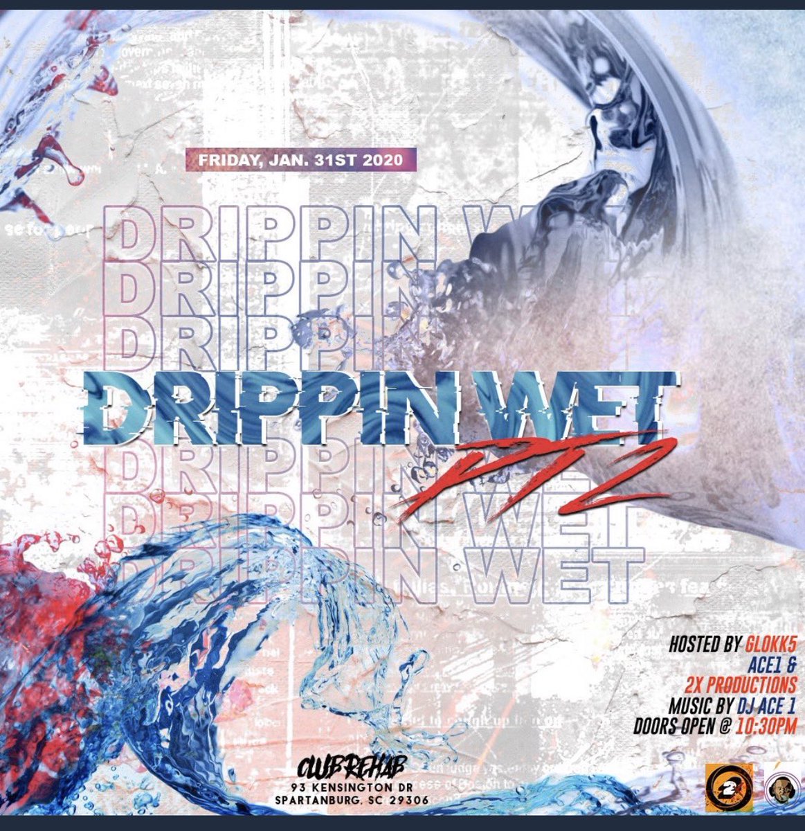 firstclassassoc's tweet photo. Glokk5 From Pretty O’♦️&amp; DJ Ace1 🐶 &amp; 2x Productions 🎬| Presents : Drippn’ Wet Pt 2 💦 The Official #USCUHC2k20 Weekend Kickoff | Jan, 31st @ Club Rehab | Doors Open @ 10 | Music By: DJ Ace1 | Early Arrival Heavily Suggested 😈 https://t.co/gBRE0BSkNS