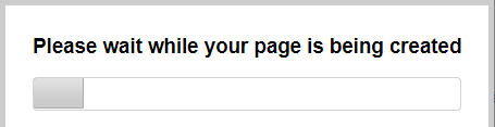 Please wait while your page is being created