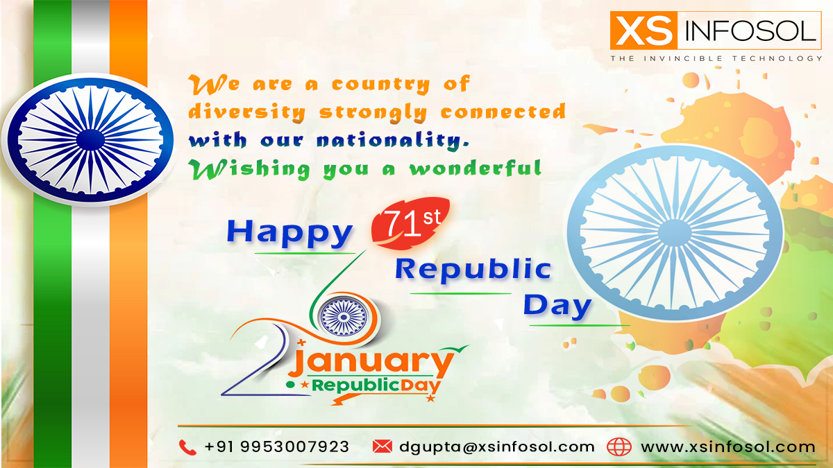 xsinfosol's tweet photo. On this Republic day, let's make a promise to our motherland that we will do everything to enrich and preserve our heritage.
Wishing you a very Happy Republic Day from the Team XS Infosol !!!
#RepublicDay2020 #RepublicDayIndia 
#RepublicDay #India 
#71stRepublicDay https://t.co/VMUkF8gVT9