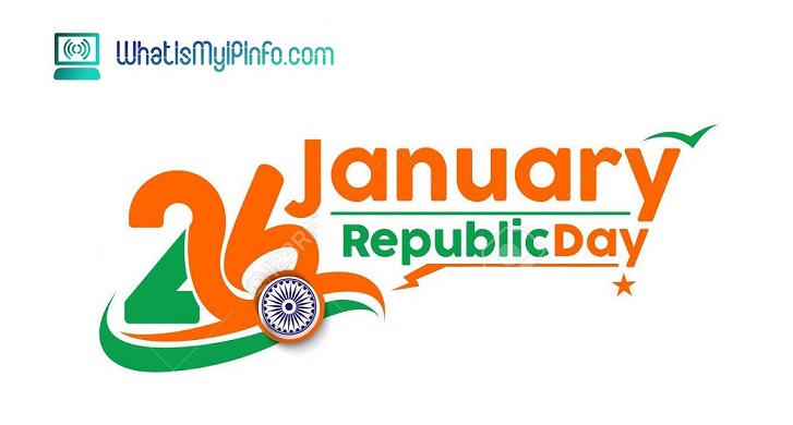 WhatIsMyIPInfo's tweet image. Happy Republic Day!