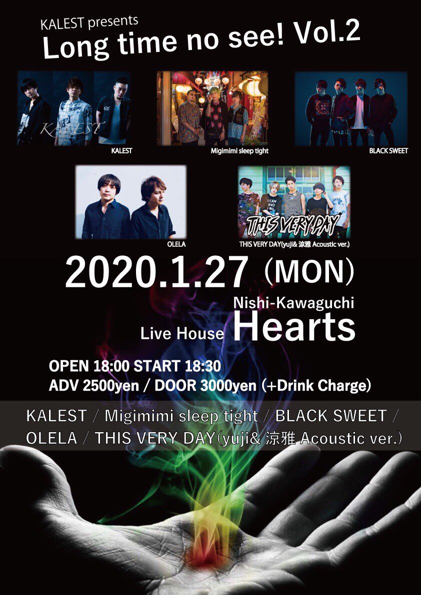 konirousagi0505's tweet photo. 1️⃣countdown1️⃣
🎤OLELA🎸EVENT LIVE🎵
明日ですよー✨
✴️1/27 (月)
開場18:00開演18:30
OLELA 19:10〜
✴️西川口Hearts
HP▶️https://t.co/gy4FJDKxtx
#KALEST
#Migimimi_sleep_tight
#BLACK_SWEET
#THIS_VERY_DAY
出演者様・スタッフの皆様♪
楽しみに伺いまーす🙋
@OLELA_official https://t.co/J7df0qCcxc