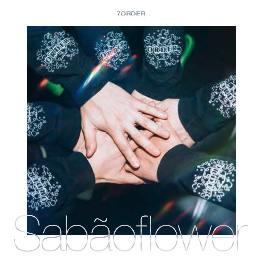 7order_official's tweet photo. 【INFORMATION】7ORDER初のオリジナル楽曲を完全受注生産にて限定リリース致します。ただいまより予約受付開始です。詳しくはこちらをご覧下さい🎁 https://t.co/9VAfvv3Wq1
#7ORDER #SevenOrder #Sabaoflower #どうかたくさんの人にこの歌が届きます様に https://t.co/haATTu5zHK