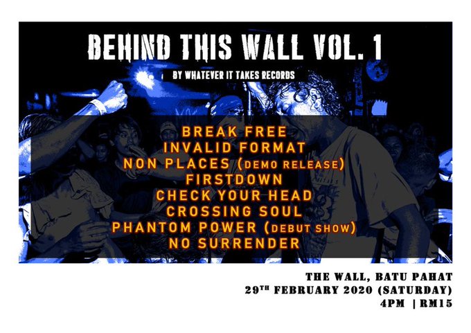 Jenn_Thompson's tweet photo. #JOHOR SATURDAY February29, 2020 BEHIND THIS WALL VOL.1 4pm TheWall (20A, JalanPenjaja3) #BatuPahat ft. @breakfreecrew #InvalidFormat #NonPlaces @firstdownmchc @checkyourheadmy #CrossingSoul #PhantomPower @NoSurrender https://t.co/CANFmsGUcz