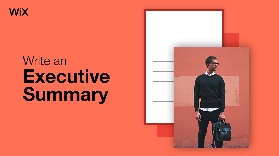 Overlaid text: Write an Executive Summary. Man wearing black standing with a suitcase in hand. Orange background, Wix logo in the corner.