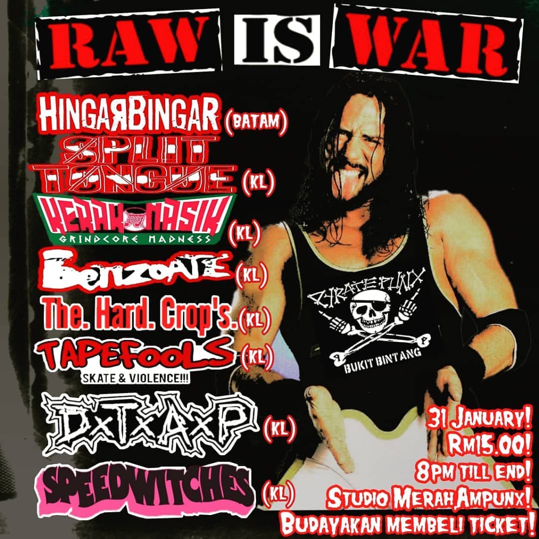 Jenn_Thompson's tweet photo. #KL FRIDAY January31 RAW IS WAR 8pm StudioMerah (15DJalanMemanda 7/1, WismaAmpangTriangle) #Ampang ft. #HingarBingar #SplitTongue #KerakNasik #Benzoate #TheHardCrops #TapeFools #DxTxAxP #Speedwitches https://t.co/TelLTvbaJG