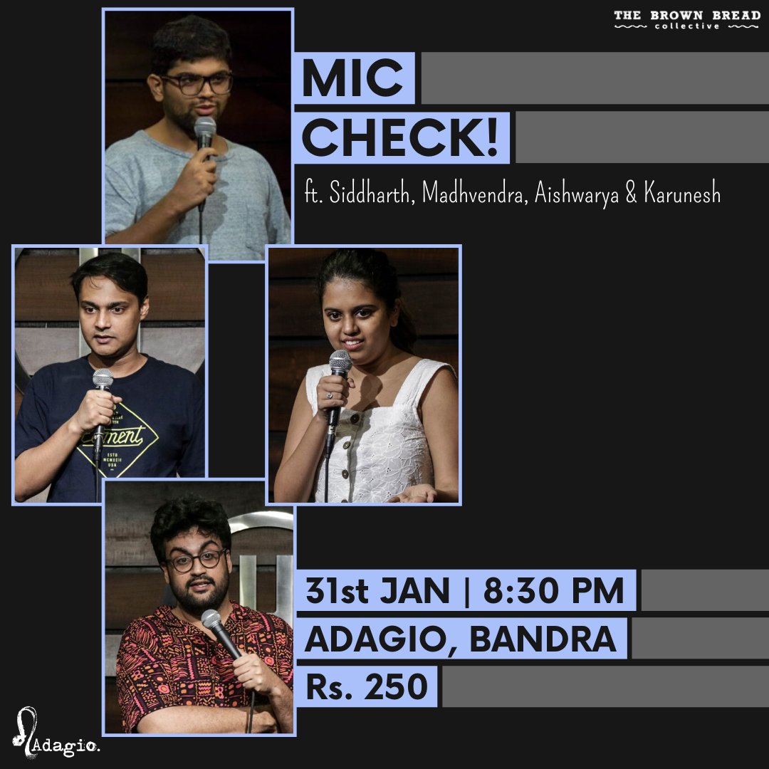 thebbcollectiv's tweet photo. Mic Check is a show where seasoned comics try some new, raw and potentially hilarious jokes! This edition of Mic Check will be featuring @AishwaryaMrj, @sidudeja, @madhvens & @karuneshtalwar.
Book your tickets here: https://t.co/gJtHYAJ5Vn
#TheBrownBreadCollective #Comedy https://t.co/Ei4nbssm2J