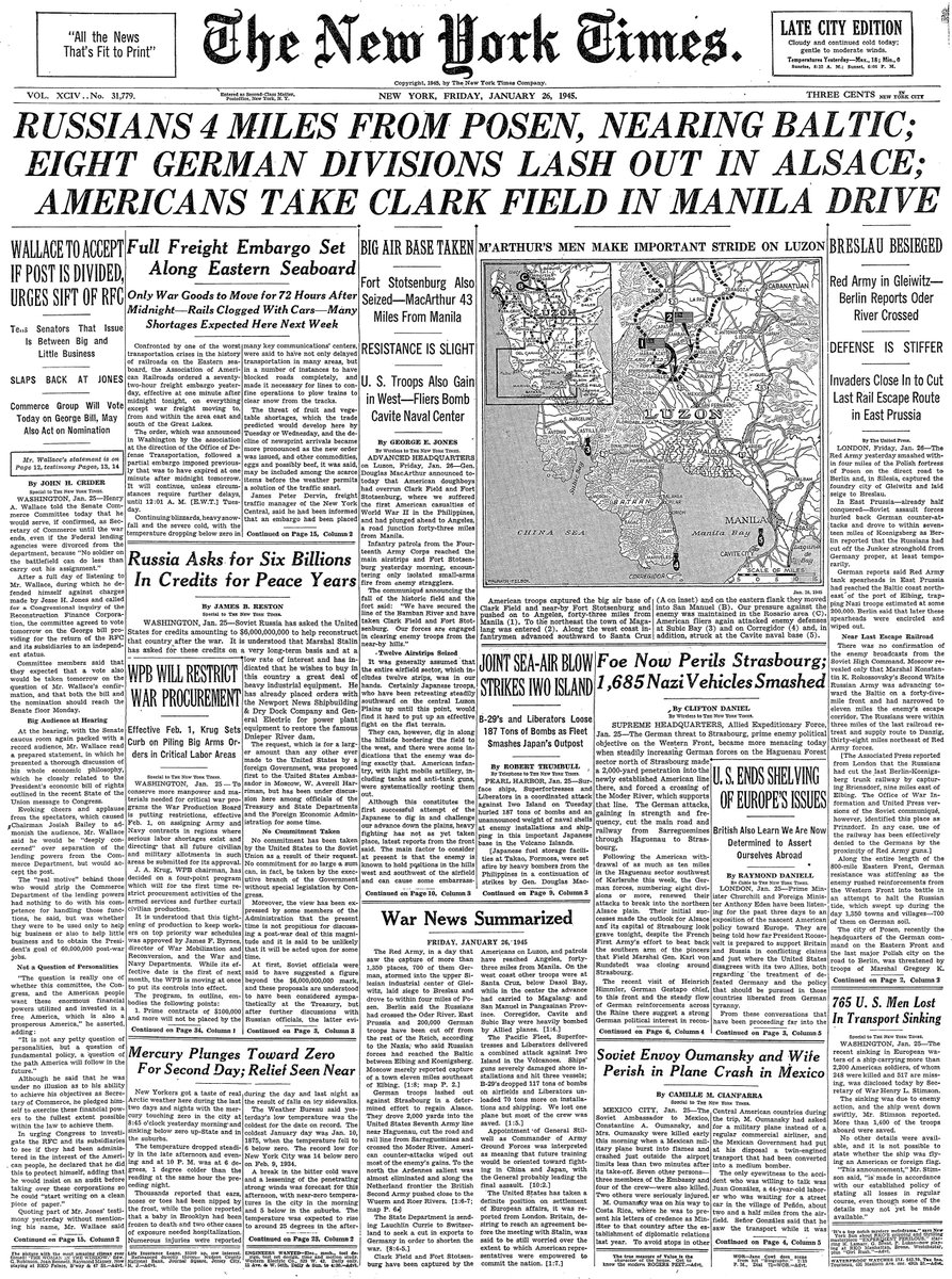 Jan. 26, 1945: Russians 4 Miles From Posen, Nearing Baltic; Eight German Divisions Lash Out in Alsace; Americans Take Clark Field in Manila Drive  https://nyti.ms/30TlzHw 