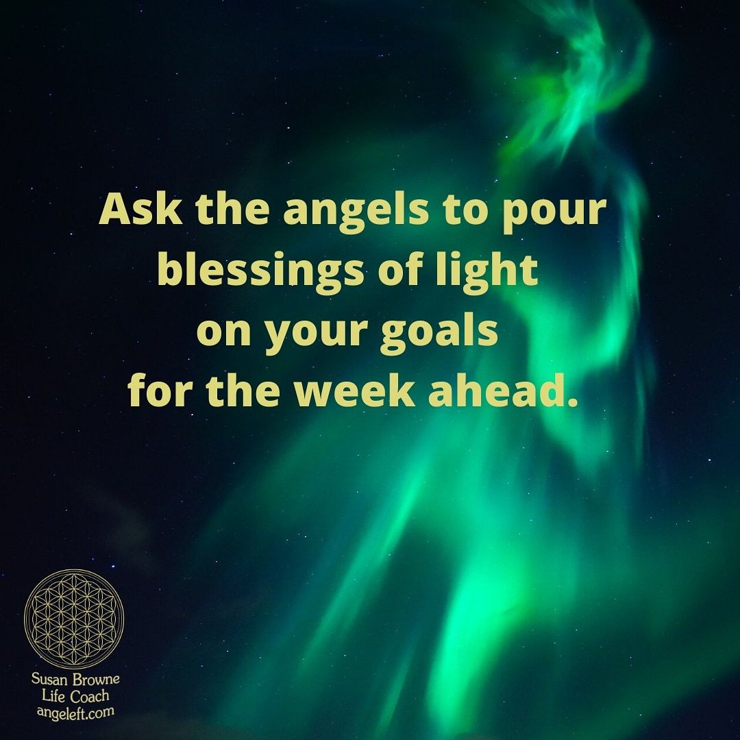 Ask the angels to pour blessings of light on your goals for the week ahead ✨🌈  #inspiration #goals #angels 💖