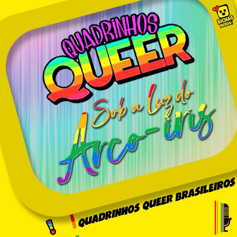 bichasnerds's tweet photo. A quinta temporada do podcast Bichas Nerds está no ar. Nesse episódio @GambitCavalcant, @bichanerd e @thgrotto conversam com @mas_que_mario e @guilhermesmee sobre #quadrinhosqueer e sobre a coletânea “Sob a Luz do Arco-Iris”. #lgbtpodcasters #queernerd 

https://t.co/kJjgZcvXBL https://t.co/4TQbisMqDP