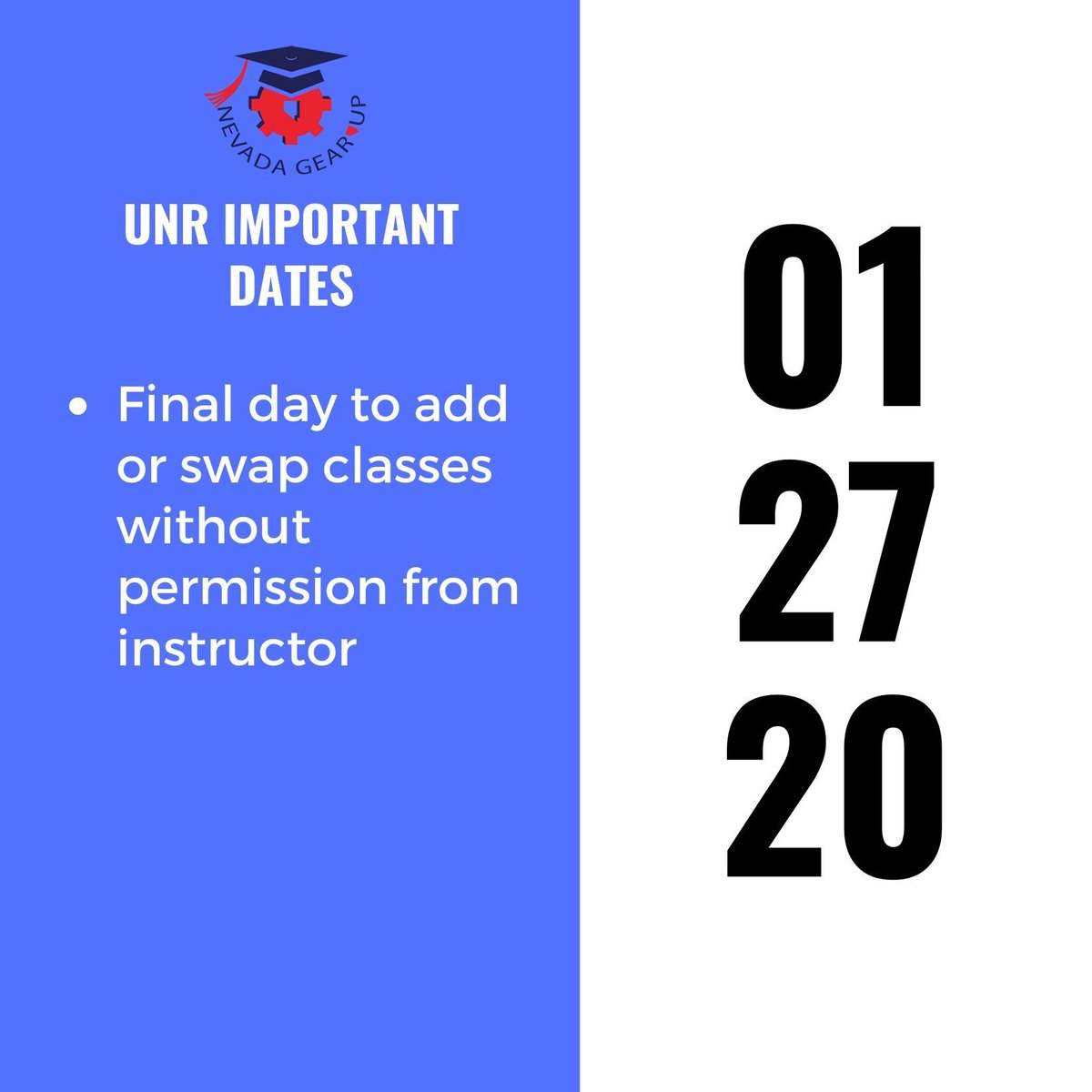 Final day to add or swap classes without permission from instructor
#GearUpWorks #UNR #unrimportantdates