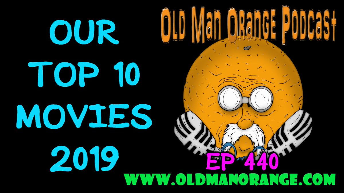 SpencerSHolmes's tweet photo. Brand new episode up with, Our Top 10 Movies 2019 on #OldManOrangePodcast 440.
Come on by & have some fun with our different take on the best flicks of last year.
#BSPN #PodFix #TopFilms2019 #Movies2019 #2019Awards #Comedy #2019Countdown
https://t.co/CiHtpJJ38K #NowPlaying https://t.co/x9imeQ0D6X