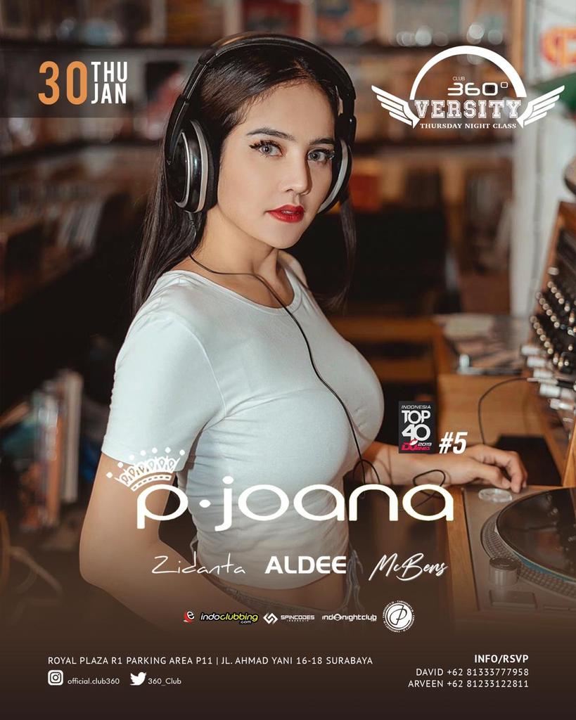 THURSDAY,JAN 30th <a href="/360_Club/">Club 360°</a> #360VERSITY : BEST UNIVERSITY PARTY IN SURABAYA Feat DJ P.JOANA  <a href="/PJoana/">Princess Joana</a>

Free entry &amp; special price beverage by showing student ID

Cc <a href="/indoclubbing/">indoclubbing.com</a> <a href="/1NDOCLUBBERS/">Indoclubbers Media</a> <a href="/Indo_EDM/">Indonesian EDM Lover</a> <a href="/pj_family/">PJoana Family</a> <a href="/eventsurabaya/">Event Surabaya</a> <a href="/lnfosurabaya/">INFO SURABAYA</a> <a href="/InfoDUGEM/">Info Dugem</a> <a href="/Kabar_Event/">Kabar Event</a> <a href="/EventBooming/">EventBooming</a>