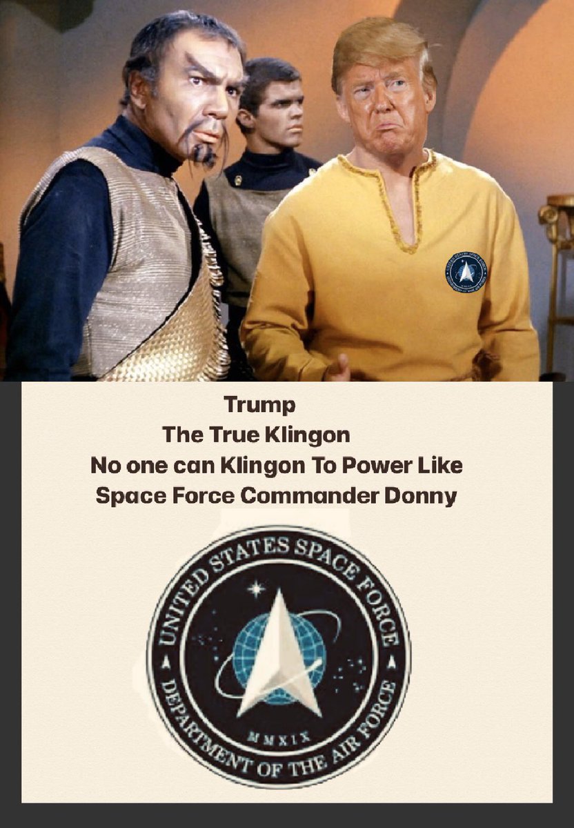 DanielDanny4755's tweet photo. I guess I’ll put this out before I go to bed
It’s a pic of
#CommanderDonny of #TheSpaceForce
The man that will do anything to
“ Klingon To Power “
“ In Space No One Can Hear You Scream - With Laughter “ https://t.co/YWxGIv7Pdw