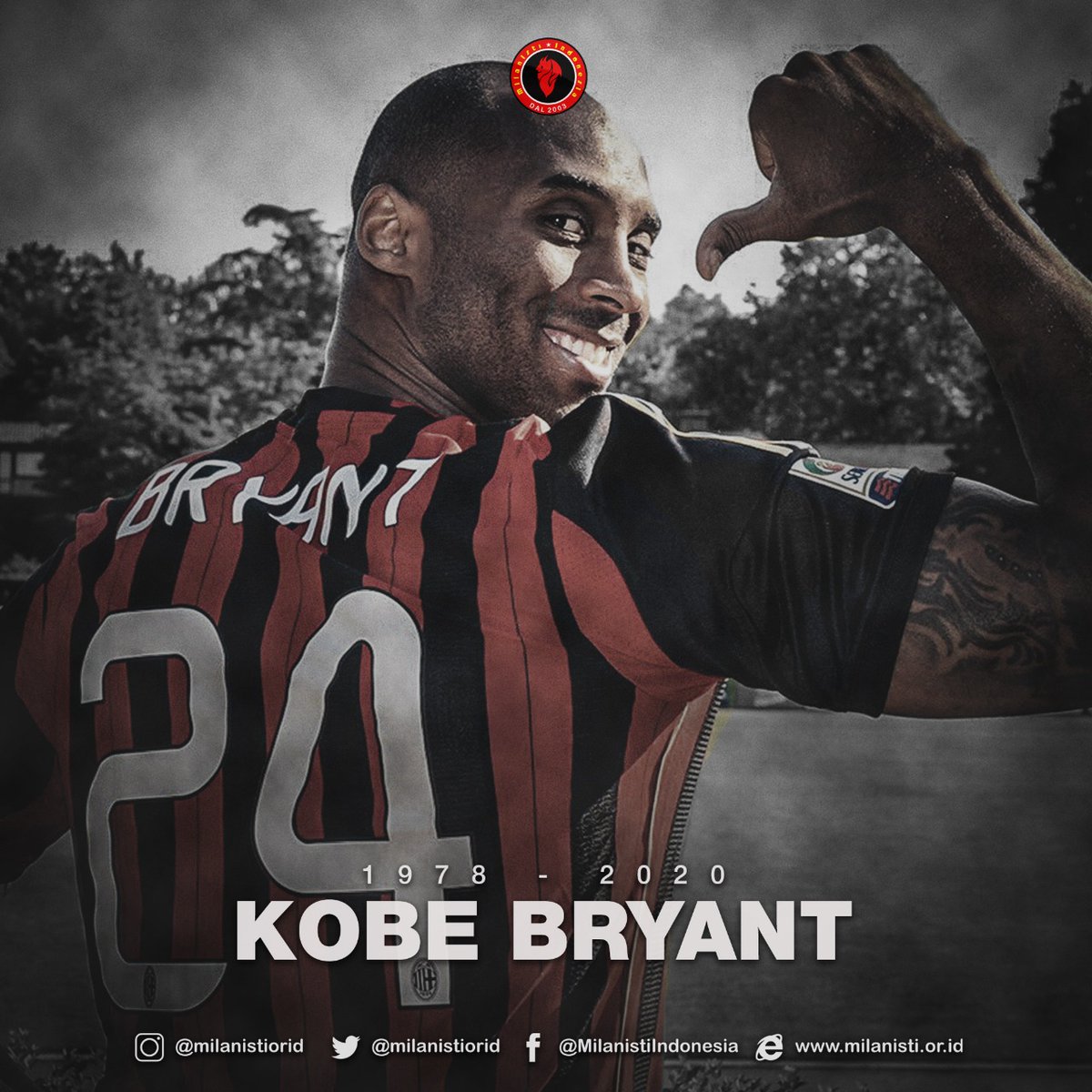 RIP KOBE BRYANT #Rossonero

Dunia olahraga khususnya Bola Basket berduka. Salah satu legenda NBA, Kobe Bryant dikabarkan meninggal dunia karena kecelakaan helikopter di California, AS.
.

#MilanistiIndonesia #MilanistiOrId #RIPKobeBryant #ACMilan