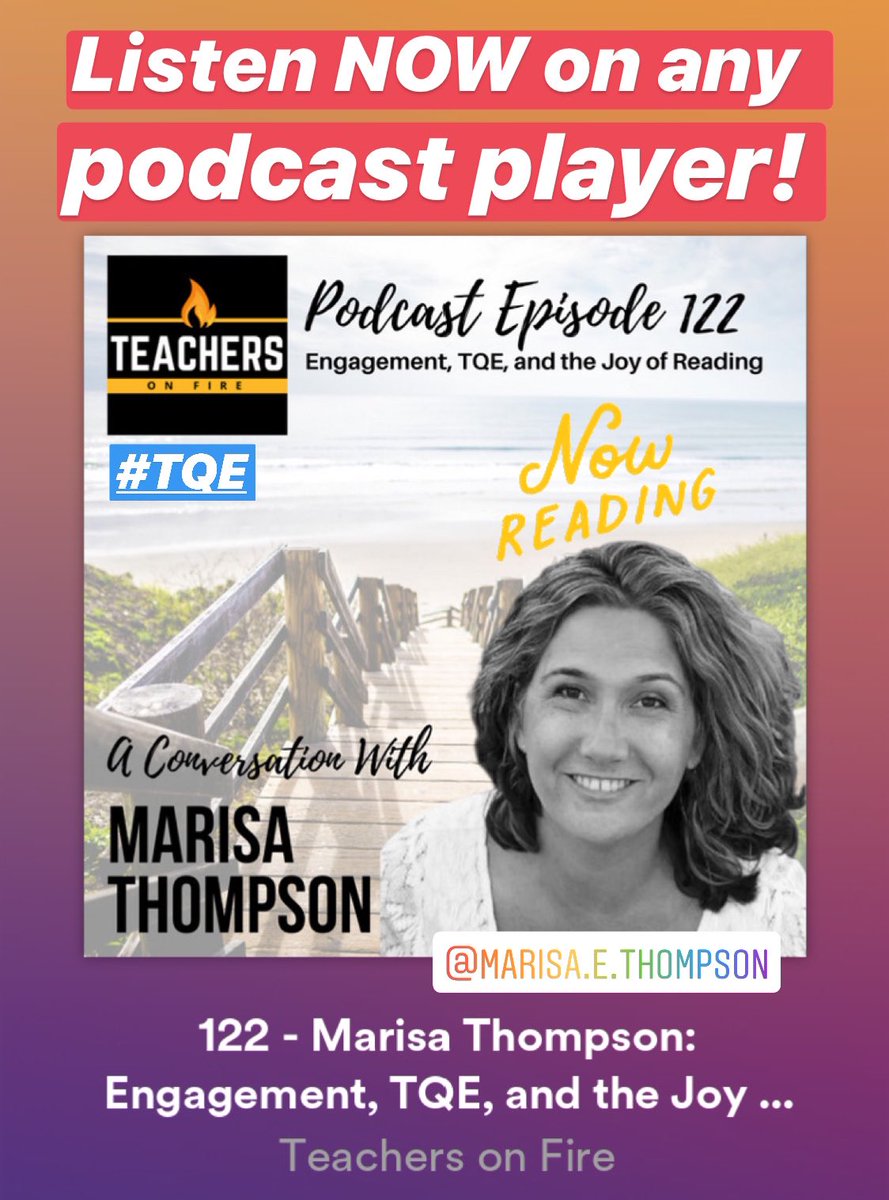 TeachersOnFire's tweet photo. JUST PUBLISHED: Catch my conversation with #TeacherOnFire @MarisaEThompson on any podcast player! 🔥
We talk about teacher lows, literacy, #teachingreading, #TQE, literary freedom, the joys of travel, #prokeys, #writingassessment, and more!
https://t.co/AlrMjkn3Ed https://t.co/STnZ9DanSl