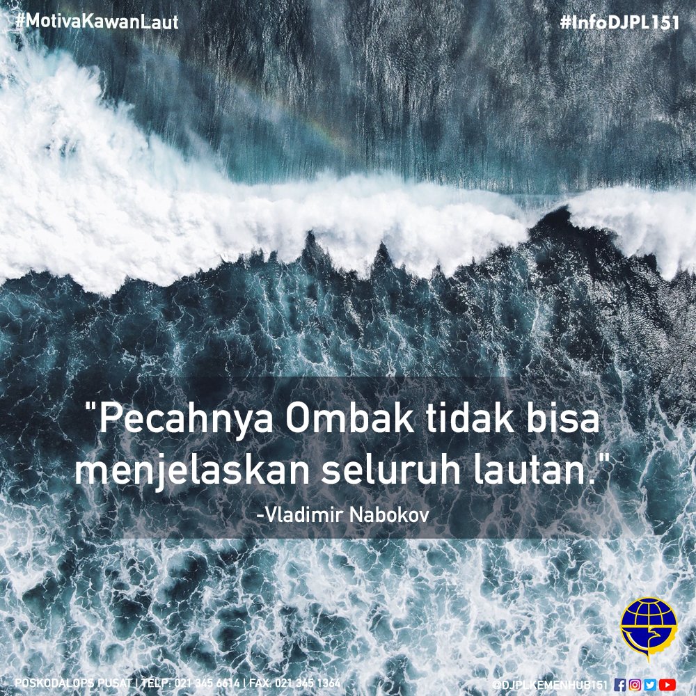 djplkemenhub151's tweet photo. Selamat Pagi #KawanLaut, Dalam menilai sesuatu sebaiknya kita tidak  terlalu cepat mengambil kesimpulan. Kita tidak bisa menilai sesuatu hanya dari sedikit informasi saja. Seperti lautan, kita tidak akan bisa menilai lautan hanya dari 1 ombak.
#MotivaKawanLaut https://t.co/WveL1XG2La