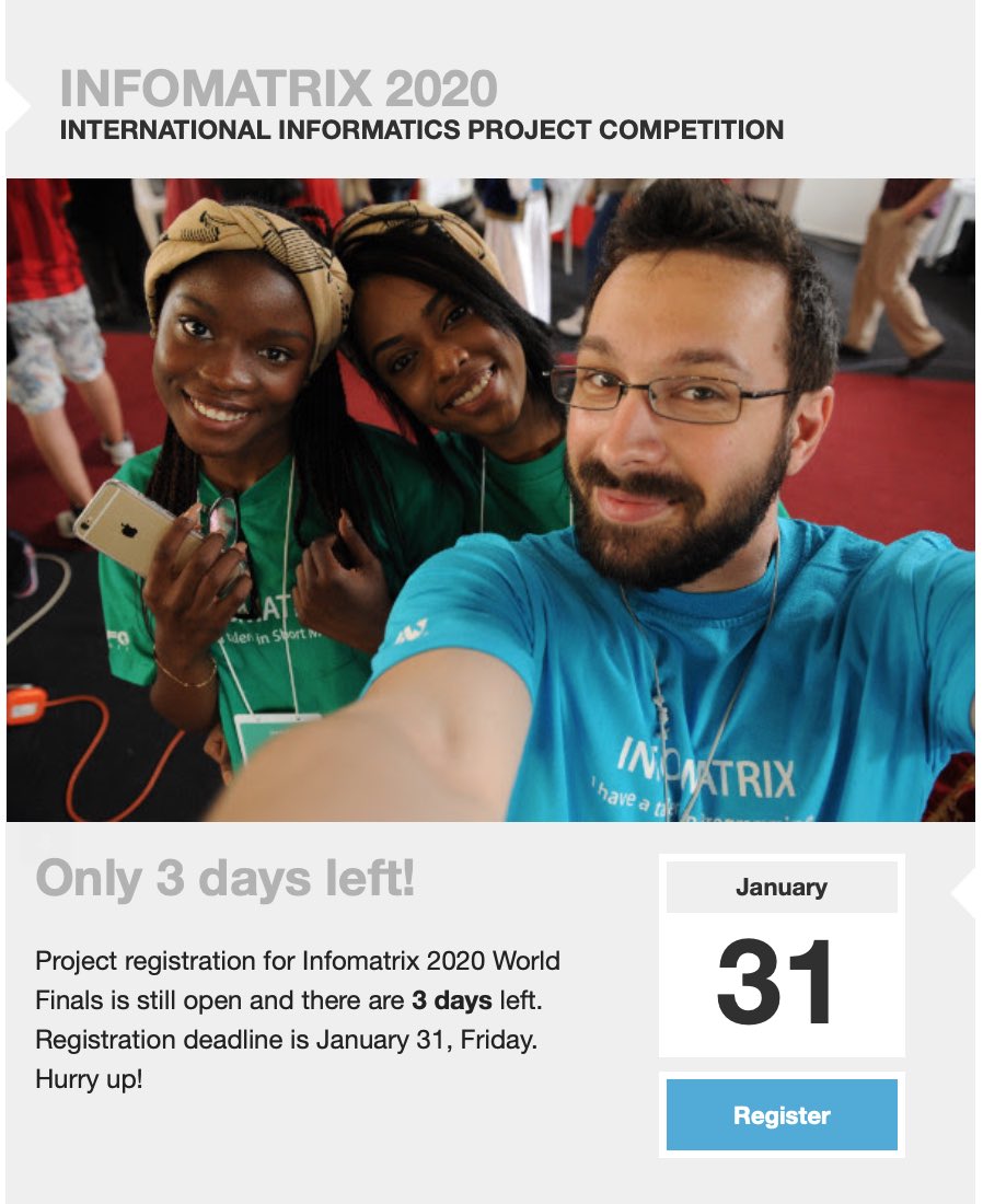 Project registration for Infomatrix 2020 World Finals is still open and there are 3 days left. Registration deadline is January 31, Friday. Hurry up!