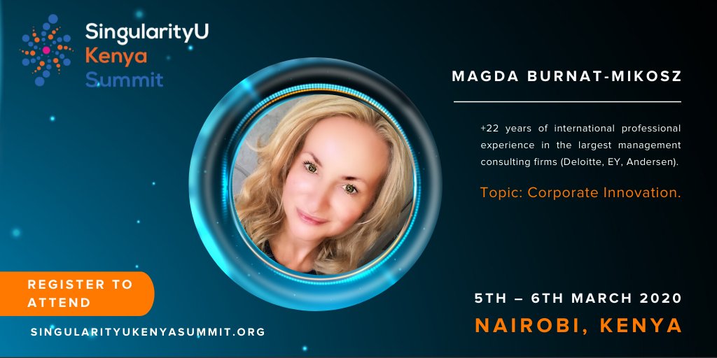 SUKenyaSummit's tweet photo. Join Magda Burnat-Mikosz, together with other fascinating keynote speakers, in discovering exponential technologies and how you can supercharge Africa's Future. SingularityU Kenya Summit, 5–6 March 2020, Nairobi Kenya Get your tickets https://t.co/qVohaEINMf  #SuperchargeAfrica https://t.co/AV5F6HkDiQ