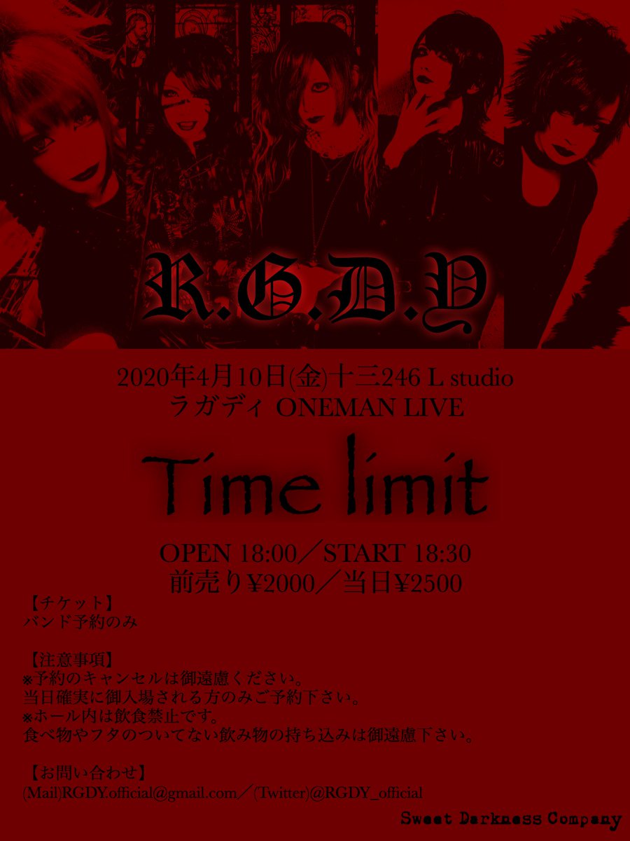 RGDY_official's tweet photo. 【重大発表】
2020年4月10日(金)
十三246 Lstudioにて、
ラガディONEMAN LIVE
「Time limit」を開催致します。

※当日重大発表あり

詳しくは画像をご覧下さい。

【バンド予約】
(Mail)
RGDY.official@gmail.com https://t.co/ESUucTeVRq