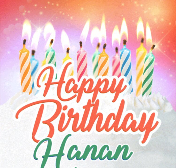 Happy birthday my Kindness Hanan. 