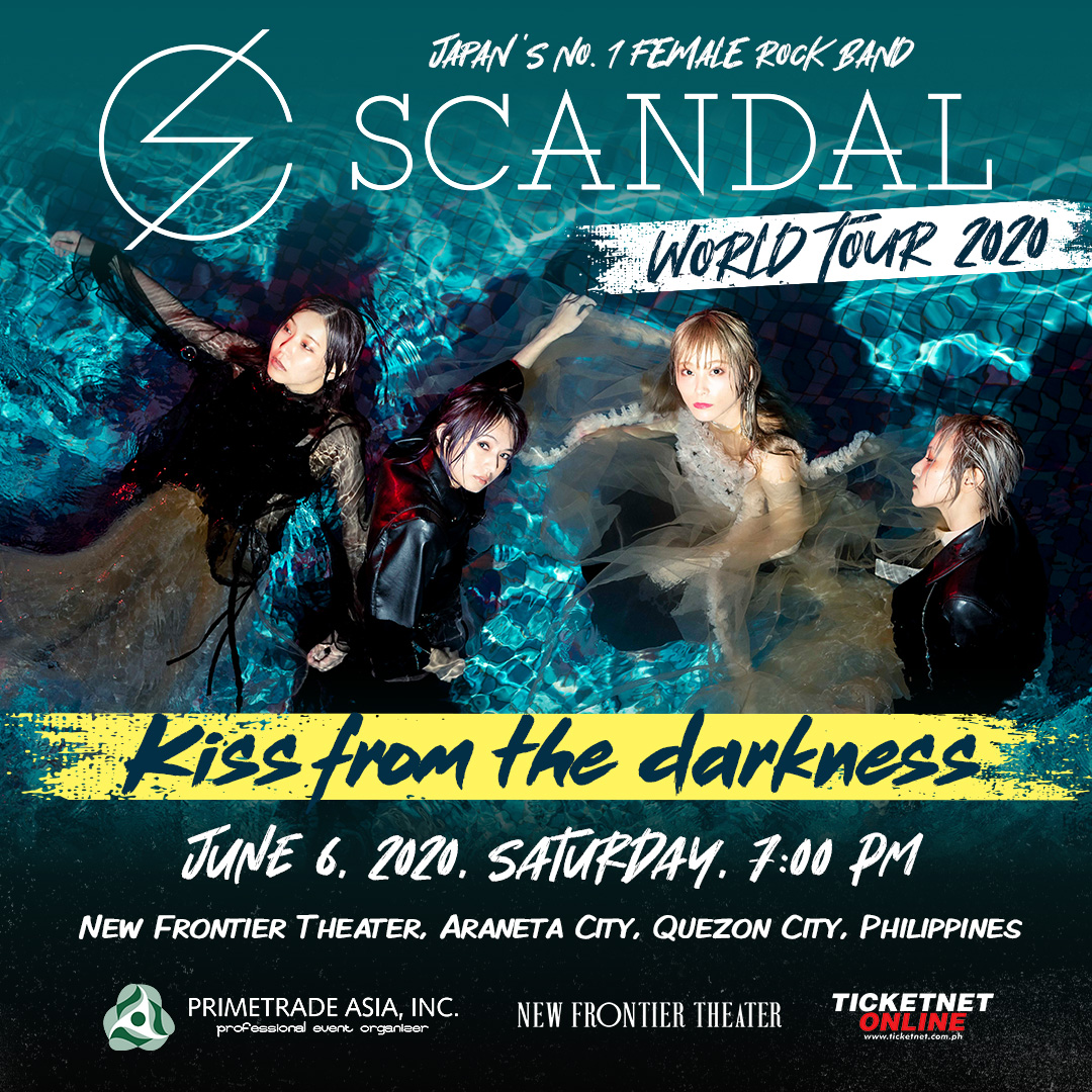 PrimetradeAsia's tweet photo. Japan's No. 1 Female Rock Band is Back in Manila!
SCANDAL WORLD TOUR 2020 "Kiss from the Darkness" in Manila happens this June 6 at the #NewFrontierTheater in @AranetaCity!
Hurry! Tickets are still available through @TicketNetPH!
#SCANDALMNL2020 #SCANDAL #kftd @scandal_band https://t.co/tZwhfYOG4Q