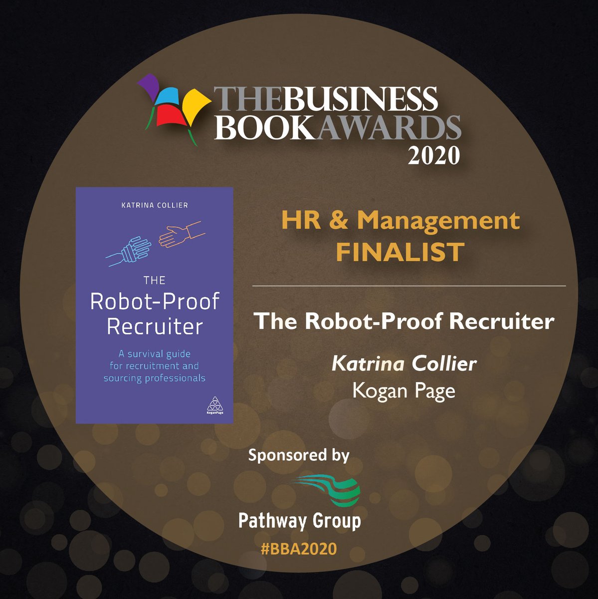 BizBookAwardUK's tweet photo. 🎉📚 Congratulations "The Robot-Proof Recruiter" by @KatrinaMCollier (Published by @KoganPage), Business Book Awards 2020 #HR & #Management Finalist! 👏
Check out this year's shortlist 👇
https://t.co/ob5TPNt5l9
#BBA2020 #RobotProof #Recruitment #businessbook #businessauthor https://t.co/fN4UgkQ9nr