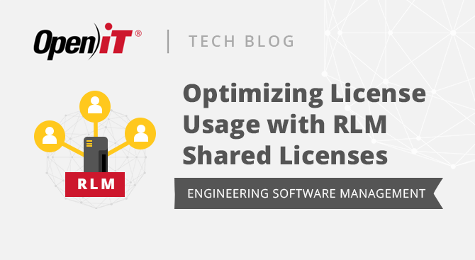 Optimizing_License_Usage_with_RLM_Shared_Licenses.png