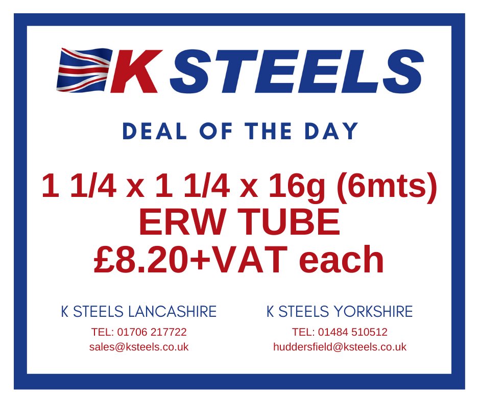 🥳 ERW EXTRAVAGANZA 🥳

AVAILABLE NOW FOR COLLECTION OR DELIVERY MONDAY.

OFFER VALID UNTIL 4.40PM TODAY!

𝙔𝙤𝙧𝙠𝙨𝙝𝙞𝙧𝙚 𝘽𝙧𝙖𝙣𝙘𝙝
Tel: 01484 510512
huddersfield@ksteels.co.uk

𝙇𝙖𝙣𝙘𝙖𝙨𝙝𝙞𝙧𝙚 𝘽𝙧𝙖𝙣𝙘𝙝
Tel: 01706 217722
sales@ksteels.co.uk