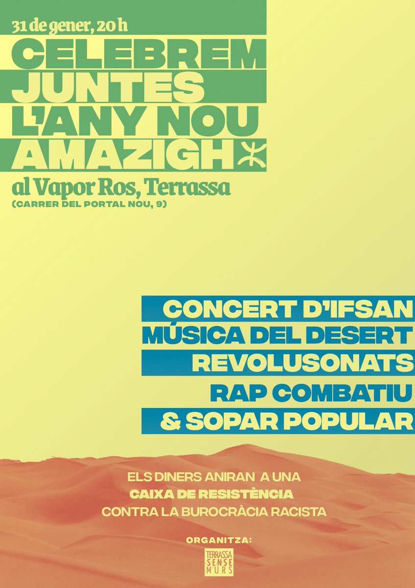 PDVaporRos's tweet photo. Aquest divendres 31 de gener 📆vine a celebrar amb l'Any Nou Amazigh amb les companyes de @TRSenseMurs Hi haurà sopar i concerts populars 🎶 Els beneficis es destinaran a crear una caixa de resistència per lluitar contra la burocràcia racista
#vaporros #pdvr #espaisocial https://t.co/rCmSUZ76Yw