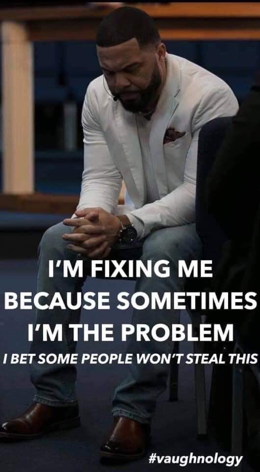 lifecoachjenn20's tweet photo. #fixingme #FixMyLife #fixit sometimes or most of the time it could be you who is the problem so #fixyourself before you try to #fix anyone else #youcouldbe the #problem #fixingmyself #admitting that I could be the #directproblem https://t.co/yT0qKSqE6x