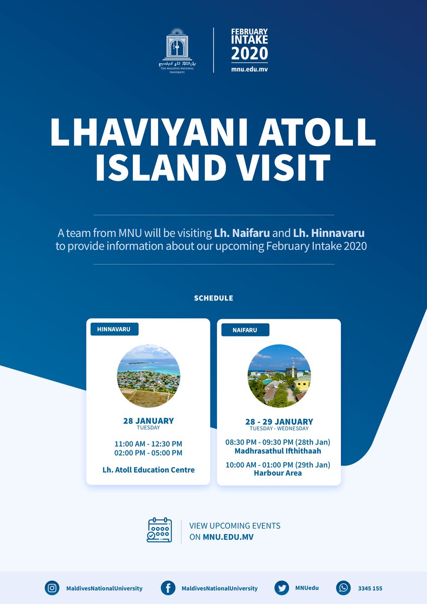 MNUedu's tweet image. MNU will be visiting Lh.Hinnavaru and Lh.Naifaru the next two days (28th - 29th January) to provide information about The Maldives National University&apos;s 2020 February Intake.

Schedule can be found in the poster below.

#MNU #FebruaryIntake