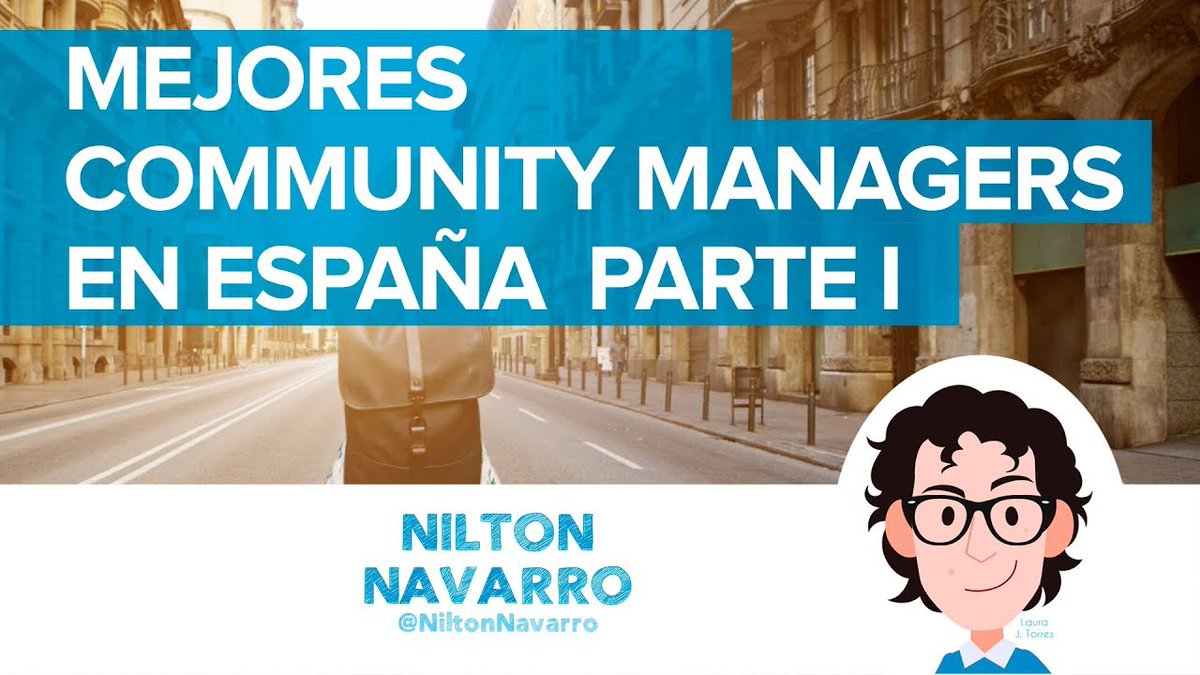 Los mejores Community Manager en España. Lista elaborada por Nilton Navarro 