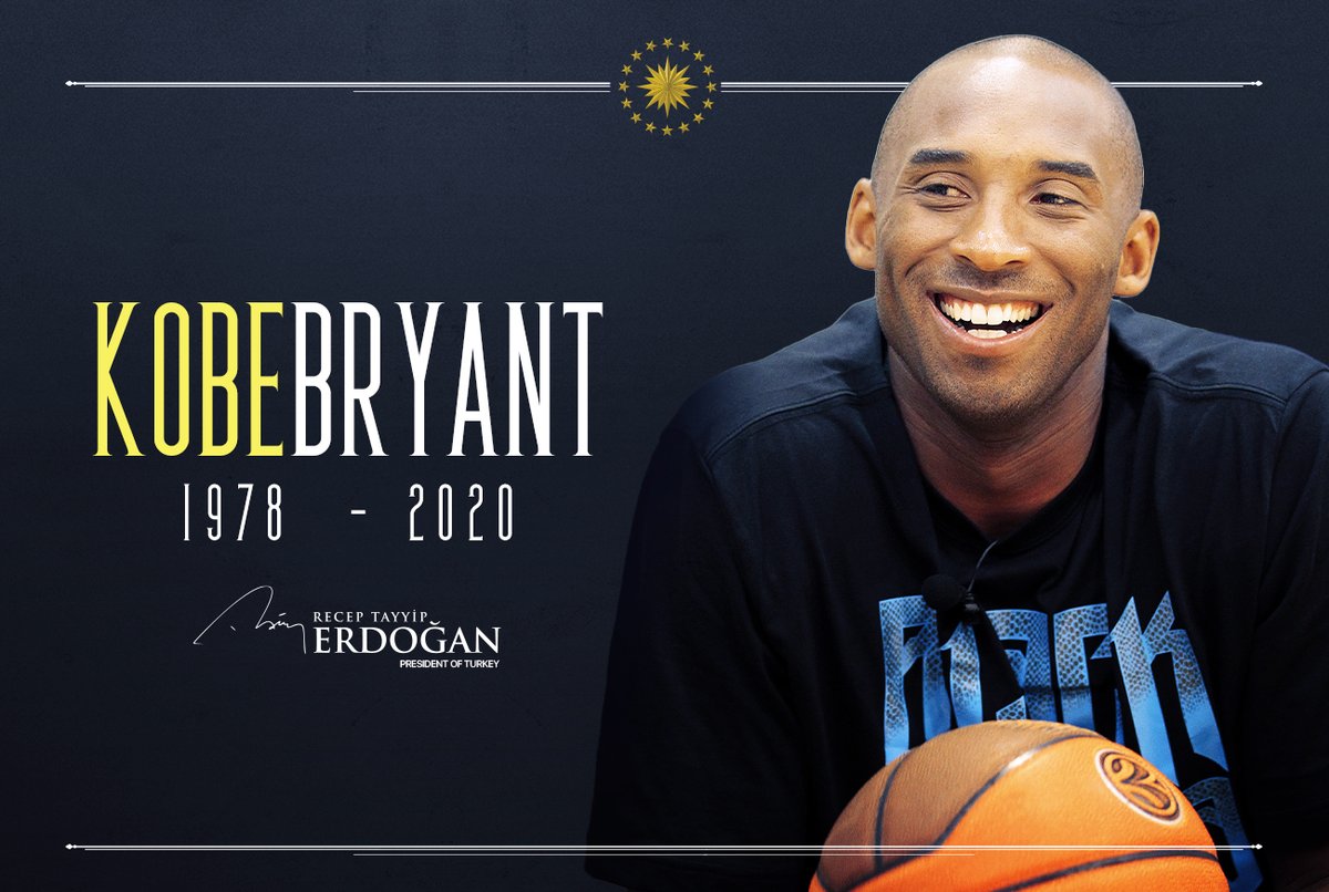 I am deeply saddened by the loss of basketball legend #KobeBryant who inspired countless athletes and introduced people around the world to the joy of basketball. As a basketball fan and the President of Turkey, I wish to offer my deepest condolences to his family and loved ones.