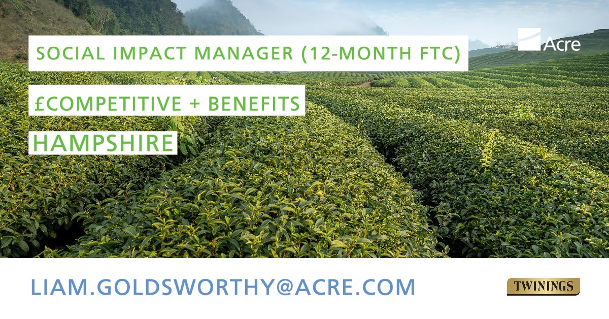 Twinings Ovo are looking for a Social Impact Manager on a 12-month maternity cover to take over their Social Impact work within a small, international team. Contact Liam.Goldsworthy@acre.com to learn more or apply today: bit.ly/2U2aLp1