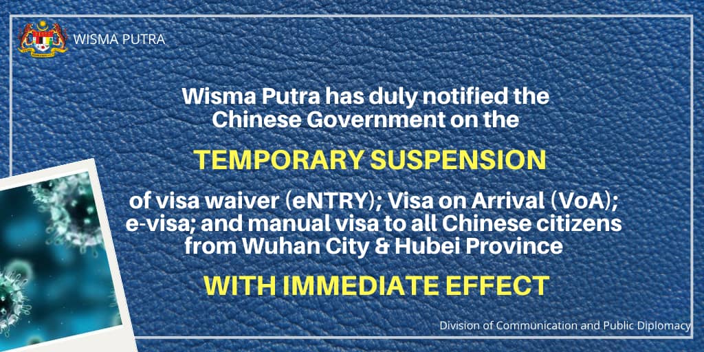 Temporary Suspension on visa issuance to all Chinese citizens from Hubei Province. With immediate effect. <a href="/chedetofficial/">Dr Mahathir Mohamad</a> <a href="/drwanazizah/">Dr Wan Azizah Ismail</a> <a href="/saifuddinabd/">Saifuddin Abdullah 🇲🇾</a> <a href="/my_malaysia/">TS Muhyiddin Yassin FC</a> <a href="/MarzukiYahyaFC/">Marzuki Yahya</a> <a href="/IkramShahrul/">Shahrul Ikram</a> <a href="/amran_zin/">Amran Mohamed Zin</a> <a href="/NadzirahO/">Nadzirah Osman</a> <a href="/KDNPUTRAJAYA/">KDN🇲🇾</a> <a href="/imigresenmy/">Imigresen Malaysia</a>